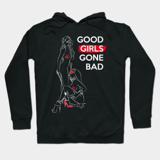 Good girls gone bad bdsm Hoodie